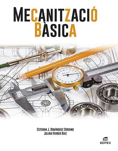 MECANITZACIO BASICA CATALA | 9788413218762
