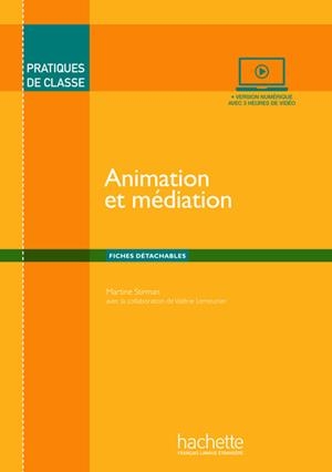 ANIMATION ET MEDIATION | 9782014016475