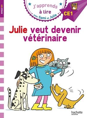 JULIE VEUT DEVENIR VETERINAIRE | 9782017076162