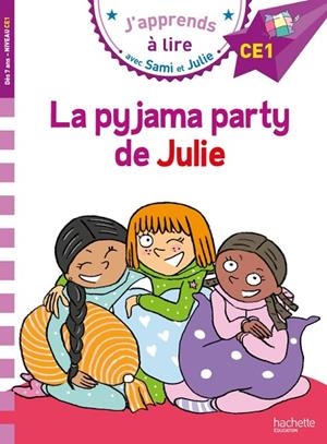 LA PYJAMA PARTY DE JULIE | 9782017083160