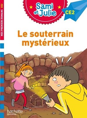 LE SOUTERRAIN MYSTERIEUX | 9782017151401