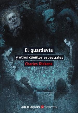 EL GUARDAVIA Y OTROS CUENTOS ESPECTRALES | 9788468280806 | CH. DICKENS