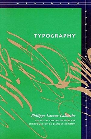 TYPOGRAPHY: MIMESIS, PHILOSOPHY, POLITICS | 9780804732826 | PHILIPPE LACOUE-LABARTHE