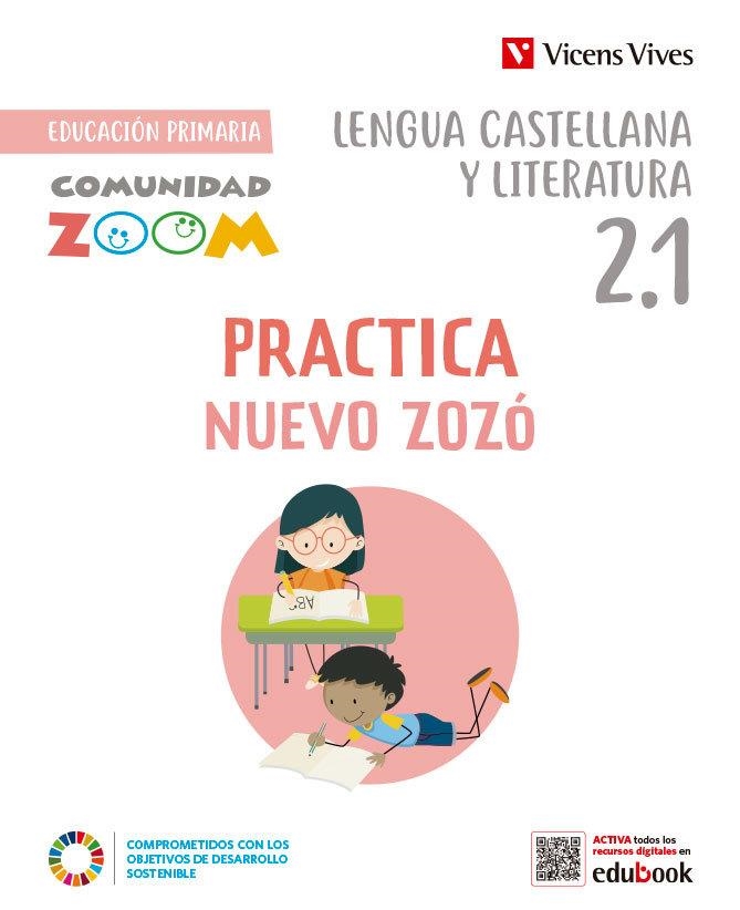 LENGUA 2PRIM TRIM ZOZO PRACTICA COM ZOOM | 9788468293776 | EQUIPO EDITORIAL