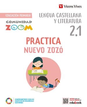 LENGUA 2PRIM TRIM ZOZO PRACTICA COM ZOOM | 9788468293776 | EQUIPO EDITORIAL