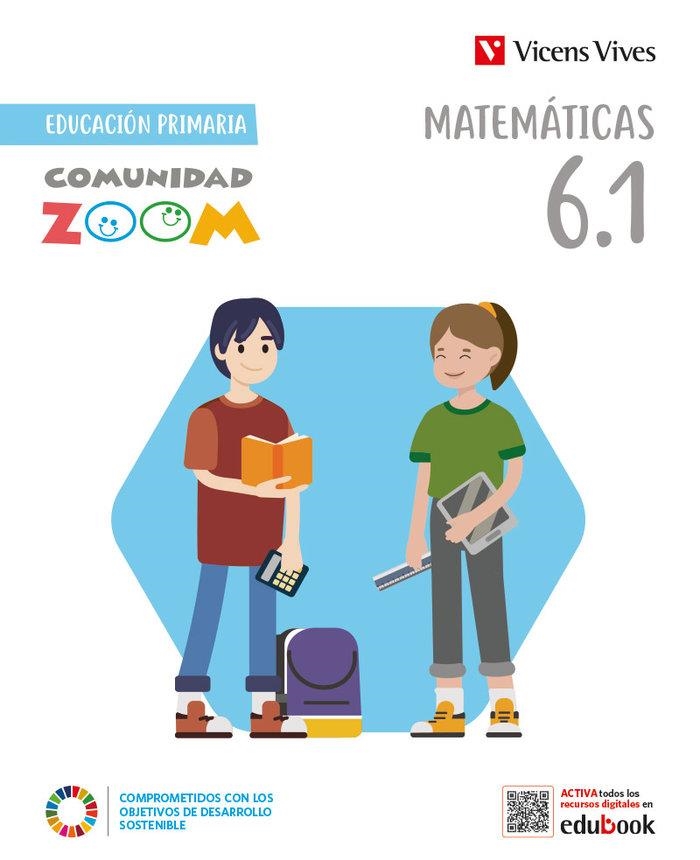 MATEMATICAS 6PRIM TRIM COMUNIDAD ZOOM | 9788468291864 | J. FRAILE, A. PINEDA