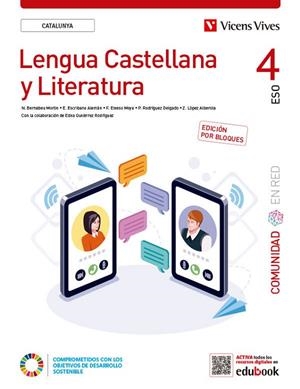 LENGUA CASTELLANA Y LITERATURA 4ESO COMUNIDAD EN RED (CAT) | 9788468294421 | N. BERNABEU, E. ESCRIBANO,F. ESTESO,P. RODRÍGUEZ, Z. LÓPEZ