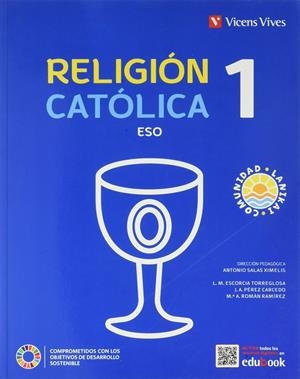 RELIGION CATOLICA 1ESO COMUNIDAD LANIKAI | 9788468283104 | A. SALAS, L. M. ESCORCIA, J. A. PÉREZ, M.ª A. ROMÁN