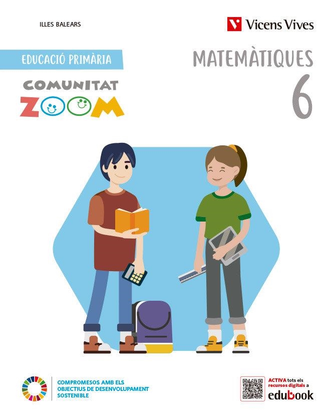 MATEMATIQUES 6PRIM COMUNITAT ZOOM  BALEARES | 9788468292786