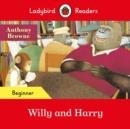 WILLY AND HARRY | 9780241475522