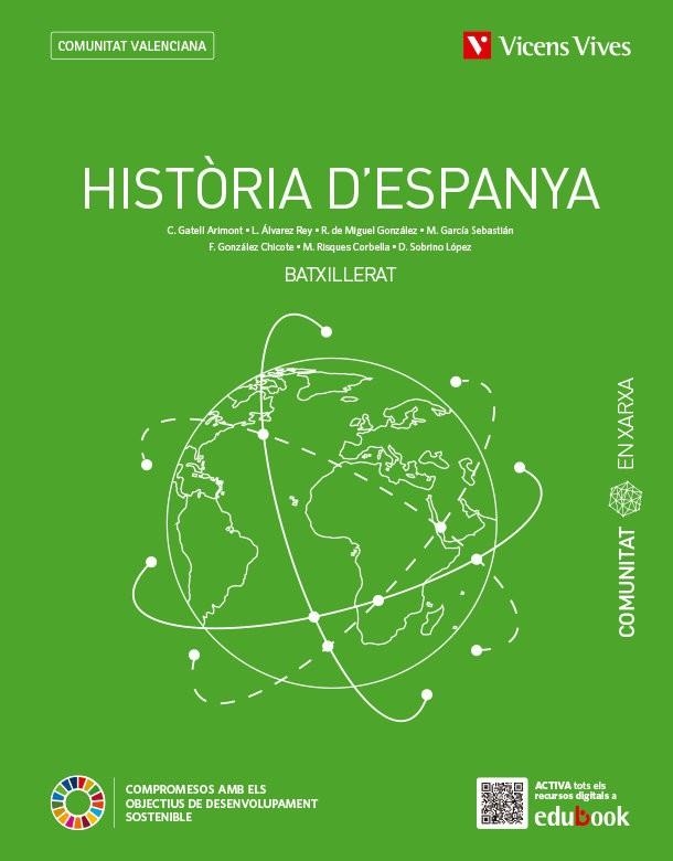 HISTORIA ESPANYA 2BACH XAR VALENCIA | 9788468295572