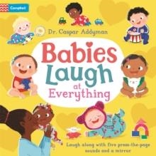 BABIES LAUGH AT EVERYTHING | 9781035003969 | DR CASPAR ADDYMAN