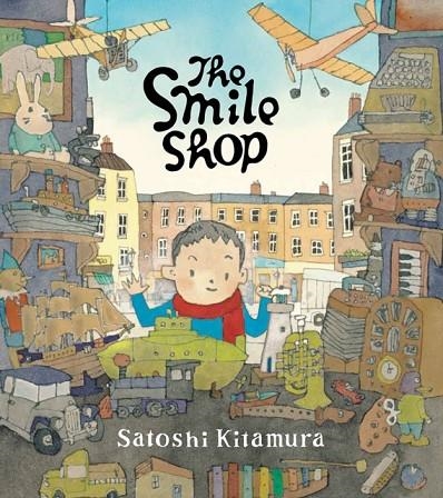 THE SMILE SHOP | 9781682632550 | SATOSHI KITAMURA