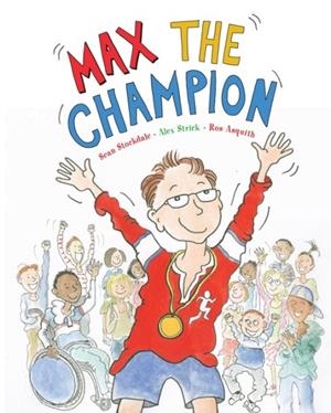 MAX THE CHAMPION | 9781847805195 | SEAN STOCKDALE, ALEX STRICK