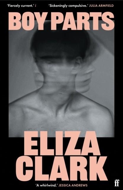 BOY PARTS | 9780571384730 | ELIZA CLARK
