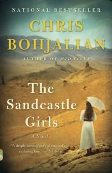 THE SANDCASTLE GIRLS | 9780307743916 | CHRIS BOHJALIAN