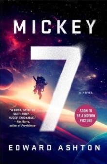 MICKEY7 | 9781786185464 | EDWARD ASHTON