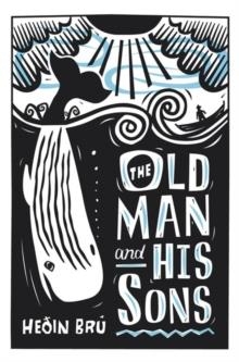THE OLD MAN AND HIS SONS | 9781846590733 | HEDIN BRU
