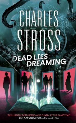 DEAD LIES DREAMING  | 9780356513805 | CHARLES STROSS