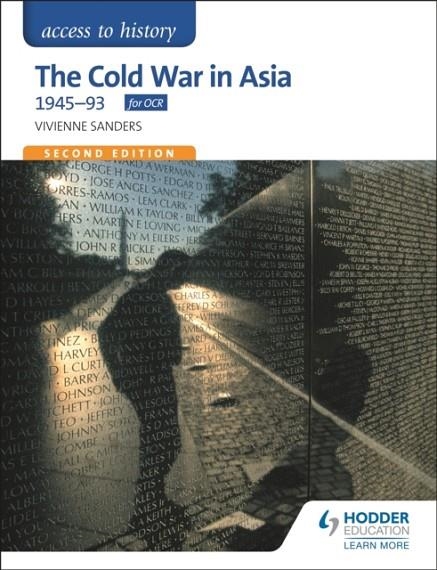 ACCESS TO HISTORY: THE COLD WAR IN ASIA 1945-93 FOR OCR SECOND EDITION | 9781471838798
