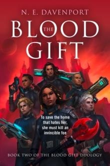 THE BLOOD GIFT | 9780008521646 | N.E. DAVENPORT