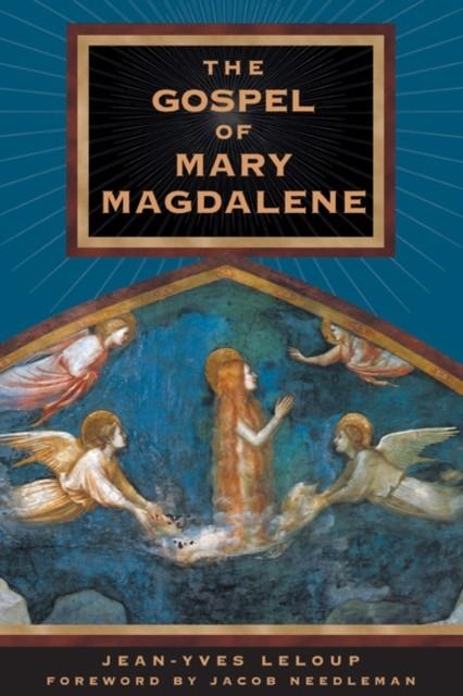 THE GOSPEL OF MARY MAGDALENE | 9780892819119 | JEAN-YVES LELOUP