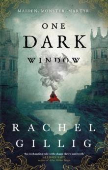 ONE DARK WINDOW | 9780356519494 | RACHEL GILLIG