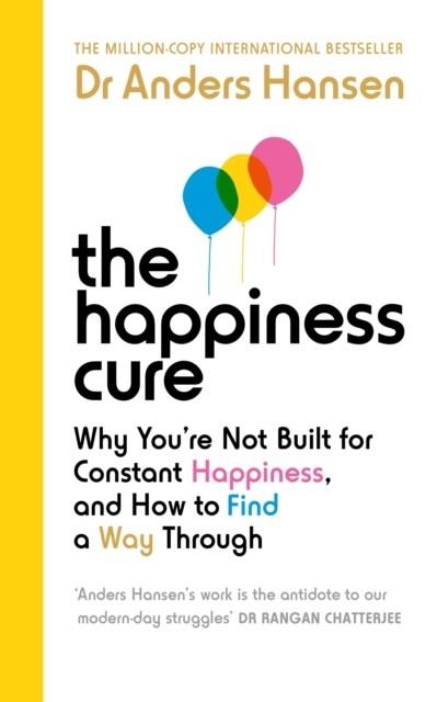 THE HAPPINESS CURE | 9781785044328 | DR ANDERS HANSEN