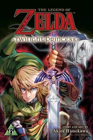 THE LEGEND OF ZELDA: TWILIGHT PRINCESS, VOL. 6 : 6 | 9781974711635 |  AKIRA HIMEKAWA 