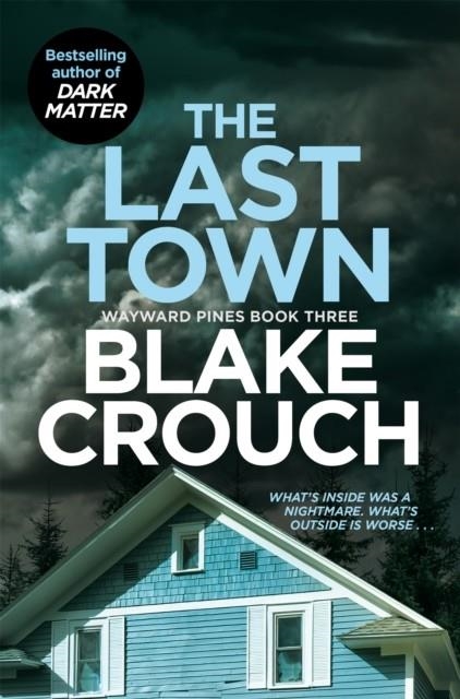 THE LAST TOWN | 9781529099829 | BLAKE CROUCH