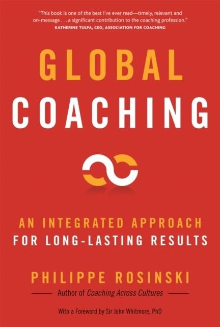 GLOBAL COACHING : AN INTEGRATED APPROACH FOR LONG-LASTING RESULTS | 9781904838227 | PHILIPPE ROSINSKI