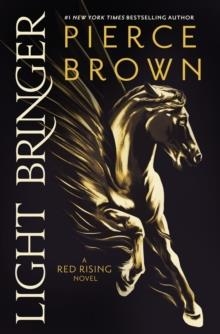 LIGHT BRINGER | 9781473646810 | PIERCE BROWN