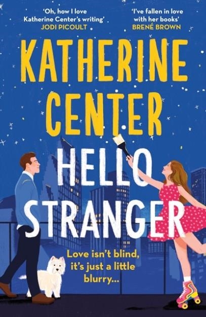 HELLO, STRANGER | 9781398718333 | KATHERINE CENTER