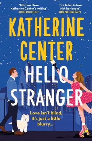 HELLO, STRANGER | 9781398718333 | KATHERINE CENTER