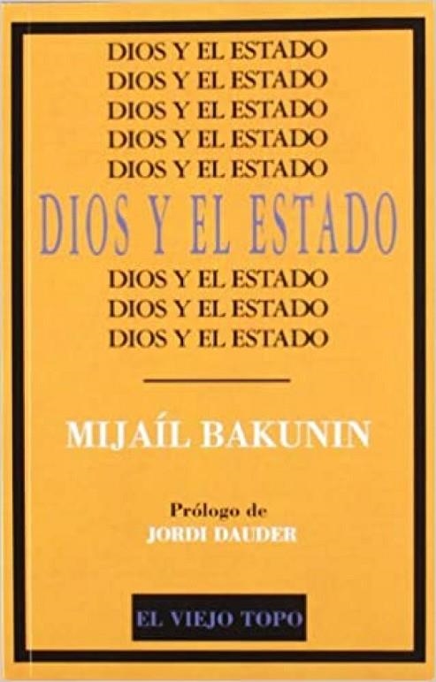 DIOS Y EL ESTADO | 9788496831919 | BAKUNIN, MIJAIL ALEKSANDROVICH 
