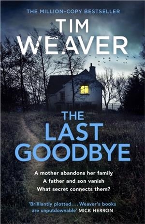 THE LAST GOODBYE | 9780241586884 | TIM WEAVER