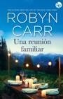 REUNION FAMILIAR | 9788413750224 | CARR ROBYN