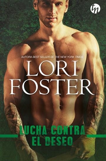 LUCHA CONTRA EL DESEO | 9788413486543 | FOSTER LORI