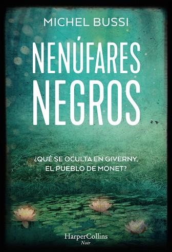 NENUFARES NEGROS | 9788491396147 | MICHEL BUSSI