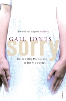 SORRY | 9780099507093 | GAIL JONES