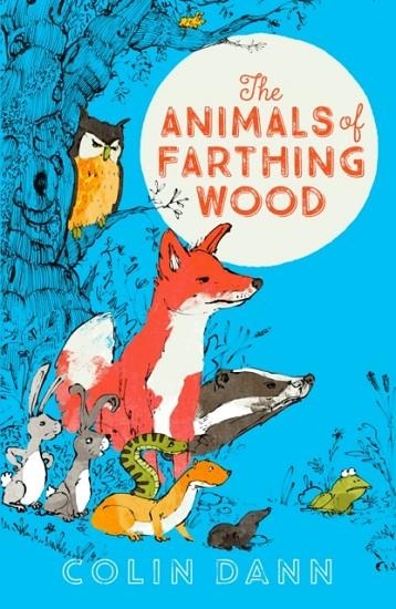 THE ANIMALS OF FARTHING WOOD | 9781405281805 | COLIN DANN