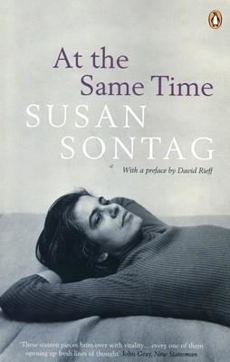 AT THE SAME TIME | 9780141031682 | SUSAN SONTAG
