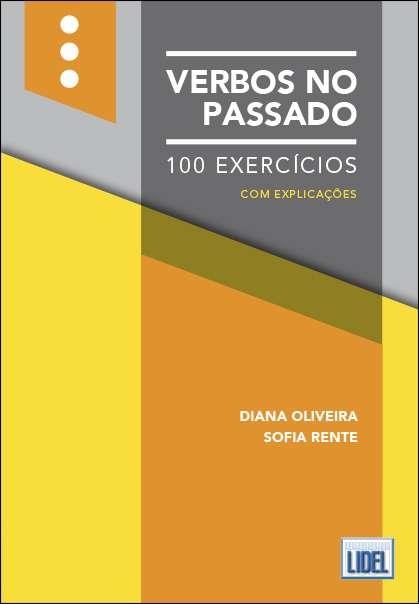 VERBOS NO PASSADO 100 EXERCÍCIOS | 9789897525087