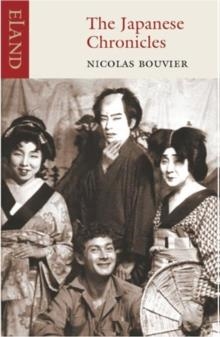 THE JAPANESE CHRONICLES | 9781906011048 | NICOLAS BOUVIER