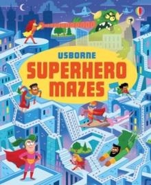 SUPERHERO MAZES | 9781803709321 | SAM SMITH