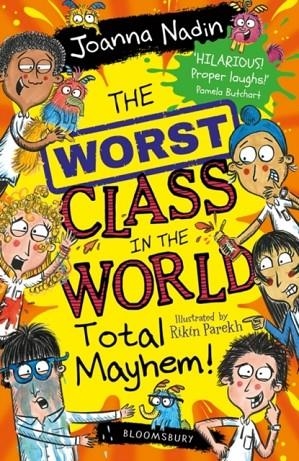 THE WORST CLASS IN THE WORLD TOTAL MAYHEM! | 9781526658517 | JOANNA NADIN