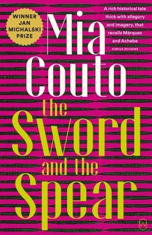 THE SWORD AND THE SPEAR | 9781912987122 | MIA COUTO
