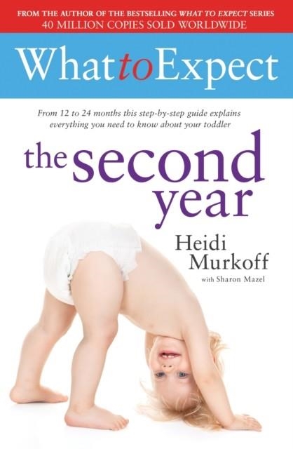 WHAT TO EXPECT: THE SECOND YEAR | 9780857206701 | HEIDI MURKOFF