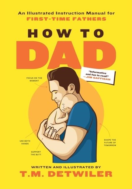 HOW TO DAD | 9781948174909 | T.M. DETWILER