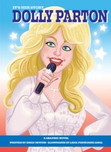 IT'S HER STORY DOLLY PARTON A GRAPHIC NOVEL | 9781503760073 | EMILY SKWISH
